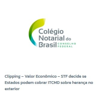 Clipping – STF – Cobrança de ITBI só é possível após transferência efetiva do imóvel
